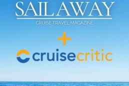 Cruise Critic Partner with Sail Away Cruise Travel Magazine